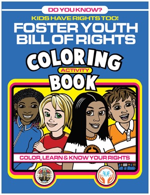 Foster Youth of Rights Coloring Book - click to download pdf